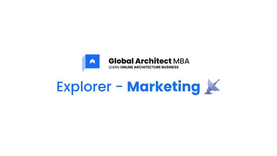 Global Architect MBA Explorer Marketing