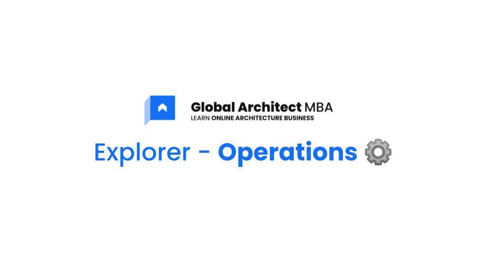 Global Architect MBA Explorer Operations